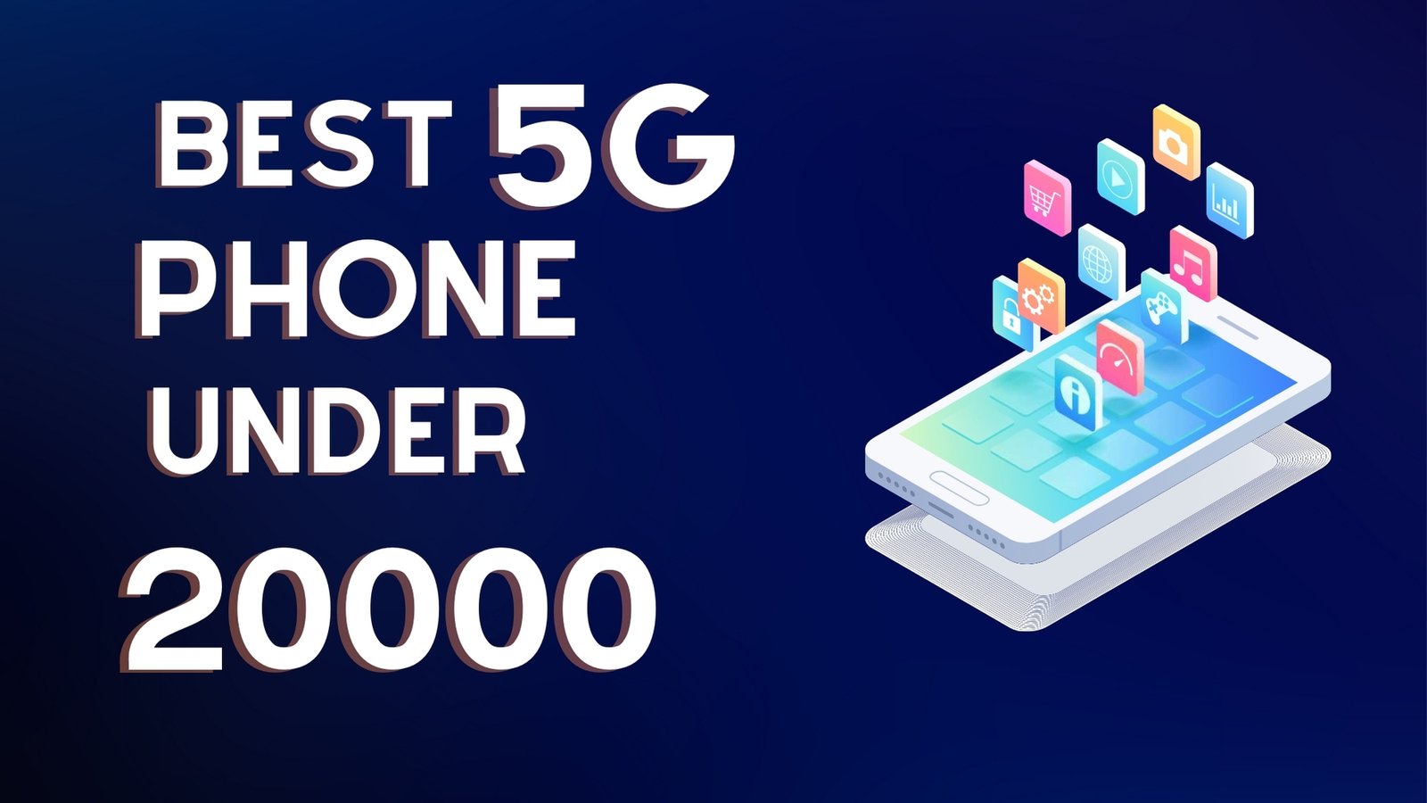 Best 5g phone under 20000 The Tech Locker